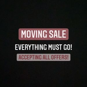 Moving sale!!! Make an offer, I will accept it!